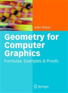 J. Vince, John Vince - Geometry for Computer Graphics