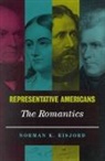 Norman (Emeritus Professor of History Risjord, Norman K. Risjord, Risjord Norman K. - Representative Americans