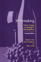 Ellen M. Harkness, Sally J. Linton, Richard P. Vine, Ellen M Harkness, Ellen M. Harkness, Sally J Linton... - Winemaking