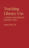 James Rice, Rice James - Teaching Library Use