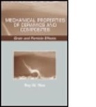R W Rice, R. W. Rice, Rice W Rice, Rice W. Rice, Roy W Rice, Roy W. Rice... - Mechanical Properties of Ceramics and Composites