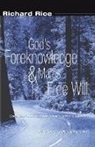 Richard Rice - God's Foreknowledge and Man's Free Will
