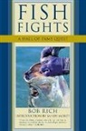 Sandy Moret, Bob Rich, Bob Moret Rich - Fish Fights