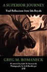 Greg M. Romaneck, Greg M. Romaneck - Superior Journey