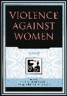 Claire M. Renzetti, Claire M. Bergen Renzetti, Raquel Bergen, Raquel Kennedy Bergen, Bergen Raquel Kennedy, Claire Renzetti... - Violence Against Women