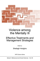 Sheilagh Hodgins - Violence among the Mentally III