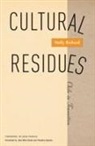 Nelly Richard, Richard Nelly - Cultural Residues