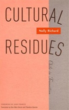 Nelly Richard, Richard Nelly - Cultural Residues