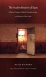 Nelly Richard, RICHARD, Nelly Richard, Nelly/ Nelson Richard - Insubordination of Signs