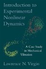 Lawrence N. Virgin - Introduction to Experimental Nonlinear Dynamics