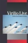 John Armitage, Paul Virilio, John Armitage - Virilio Live