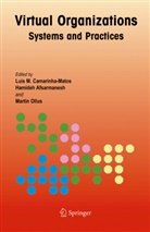 Hamide Afsarmanesh, Hamideh Afsarmanesh, Luis M Camarinha-Matos, Luis M. Camarinha-Matos, Martin Ollus - Virtual Organizations