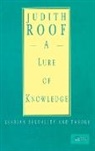 Judith Roof, Lillian Faderman, Larry P. Gross - Lure of Knowledge