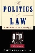 Rene Cramer, David Kairys, Editor, Editors, David Kairys - Politics of Law A Progressive Critique