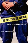 William Crotty, William J. Crotty, William Crotty, William J Crotty, William J. Crotty - The Politics of Terror