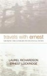 Ernest Lockridge, Laurel Richardson, Laurel Walum Richardson - Travels With Ernest