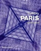 Sebastien Demorand, Ingrid Rasmussen, Phyllis Richardson, Anthony Webb, Ingrid Rasmussen - StyleCity Paris (2e ed.)