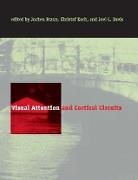Jochen (Otto-Von-Guericke Universitat Magde Braun, Jochen Koch Braun, Jochen Braun, Jochen (Otto-von-Guericke Universitat Magdeburg) Braun, Joel L. Davis, Joel L. (Code 1141/Np) Davis... - Visual Attention and Cortical Circuits