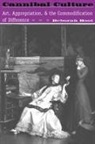 Deborah Root, Deborah Root - Cannibal Culture