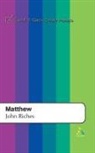 John Riches, John K Riches, John K. Riches - Matthew