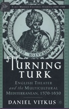 D Vitkus, D. Vitkus, Daniel Vitkus, Daniel J. Vitkus - Turning Turk