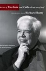 Richard Rorty, Richard/ Mendieta Rorty, Eduardo Mendieta - Take Care of Freedom and Truth Will Take Care of Itself