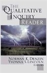 Norman K. Denzin, Norman K. K. Lincoln Denzin, Norman K. Lincoln Denzin, Dr. Yvonna S. Lincoln, Yvonna Lincoln, Yvonna S Lincoln... - Qualitative Inquiry Reader