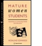 R. Edwards, Rosalind Edwards, Rosalind (University of Southampton Edwards, Edwards Rosalind, Edwards Rosalind Edwards, Rosalind Edwards South Bank University... - Mature Women Students
