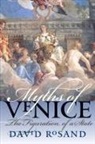 David Rosand - Myths of Venice