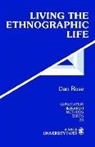 Dan Rose, ROSE DAN, Dan Rose - Living the Ethnographic Life
