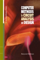 Kishor Singhal, Kishore Singhal, Jiri Vlach - Computer Methods for Circuit Analysis and Design