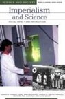 Nathan M. Brooks, Feza Gunergun, Isabel Maria Malaquias, Isabel Maria Coelh Malaquias, Isabel Maria Coelho De Olivei Malaquias, Francois Regourd... - Imperialism and Science