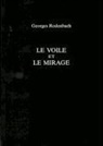 RODENBACH, Georges Rodenbach, Georges (1855-1898) Rodenbach, RODENBACH GEORG, Professor Richard Bales, Richard Bales - Le voile. Le mirage