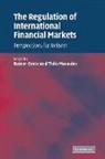 Rainer Grote, Rainer Grote, Thilo Marauhn - The Regulation of International Financial Markets
