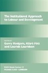 European Association of Development Rese, Klara (Institute of World Economics Foti, Klara Lauridsen Foti, Klárá Fóti, Gerry Etc. Foti Rodgers, Gerry Foti Rodgers... - Institutional Approach to Labour and Development