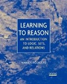 Rodgers, N Rodgers, Nancy Rodgers, Nancy (Hanover College Rodgers, Nancy Rogers, ROGERS NANCY - Learning to Reason