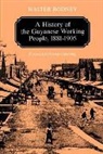 Walter Rodney, Rodney Walter, Rodney Walter - History of the Guyanese Working People, 1881-1905