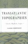 Ileana Rodriguez, RODRIGUEZ ILEANA - Transatlantic Topographies