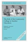 Cc, Ignash, Barbara K. Ignash Townsend, Barbara K. Townsend - Role of Community Colleges in Teacher Education