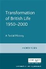 Andrew Rosen, Rosen Andrew - Transformation of British Life 1950-2000