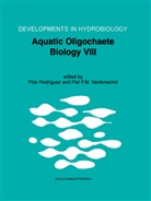 Pilar Rodriquez, Pilar Rodriguez, Piet Verdonschot, Piet F. M. Verdonschot, Piet F.M. Verdonschot - Aquatic Oligochaete Biology VIII