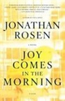 Jonathan Rosen - Joy Comes In The Morning