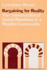 Lawrence Rosen - Bargaining for Reality