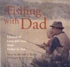 Michael J. Rosen, Will Shively, Will Shively - Fishing With Dad
