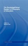Wilfred Carr, Wilfred (University of Sheffield Carr, Carr Wilfred, Wilfred Carr - Routledgefalmer Reader in the Philosophy of Education