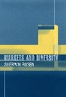 Sherwin Rosen, Rosen Sherwin - Markets and Diversity