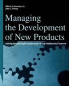 Moran, John J Moran, John J. Moran, Michelle Moran, Rosenau, M Rosenau... - Managing the Development of New Products