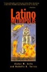 Torres, Rodolfo D. Torres, Victor M. Valle, Victor M. Torres Valle, VALLE VICTOR M TORRES RODOLFO D - Latino Metropolis