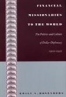 Emily S. Rosenberg, Rosenberg, Emily S Rosenberg, Emily S. Rosenberg - Financial missionaries to the world