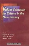Roger H.m. Lee Cheng, Roger Lee Cheng, Roger Cheng, Roger H. M. Cheng, John Lee, John C. K. Lee... - Values Education for Citizens in the New Century